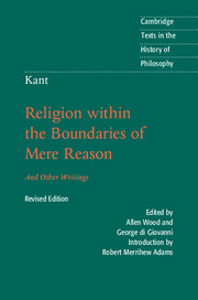 Kant: <I>Religion within the Boundaries of Mere Reason</I>