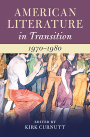American Literature in Transition, 1970–1980