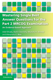 Mastering Single Best Answer Questions for the Part 2 MRCOG Examination