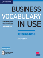 Business Vocabulary in Use: Intermediate 3rd Edition