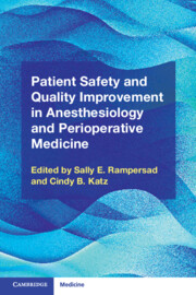 Patient Safety and Quality Improvement in Anesthesiology and Perioperative Medicine