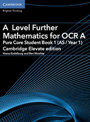 for OCR Pure Core Student Book 1 (AS/Year 1) Cam Elevate ed (1 Year) School Site Licence