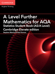 for AQA Statistics Student Book (AS/A Level) Cambridge Elevate edition (2 Years)