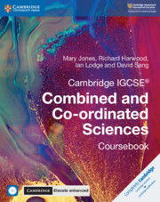 Cambridge IGCSE® Combined and Co-ordinated Sciences