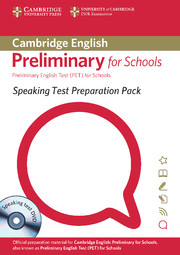 Speaking Test Preparation Pack for PET for Schools