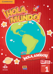¡Hola, Mundo!, ¡Hola, Amigos! Level 1