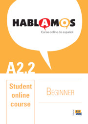 Hablamos Beginner/A2.2