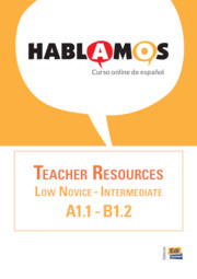Hablamos Low Novice–Intermediate/A1.1–B1.2