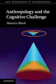Anthropology and the Cognitive Challenge