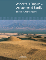 Aspects of Empire in Achaemenid Sardis