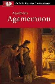 Aeschylus: <I>Agamemnon</I>