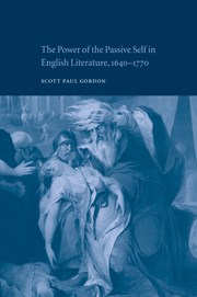 The Power of the Passive Self in English Literature, 1640–1770