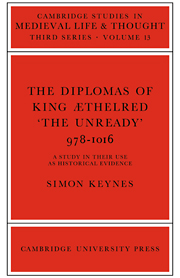 The Diplomas of King Aethlred 'the Unready' 978–1016