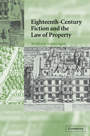 Eighteenth-Century Fiction and the Law of Property