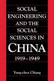 Social Engineering and the Social Sciences in China, 1919–1949