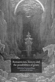 Romanticism, History, and the Possibilities of Genre