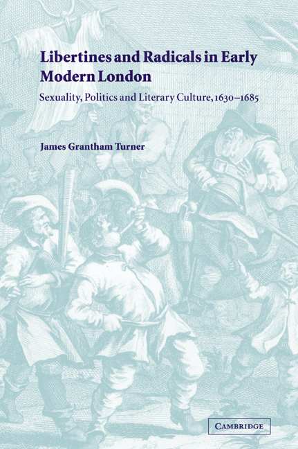 Libertines and Radicals in Early Modern London