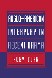 Anglo-American Interplay in Recent Drama