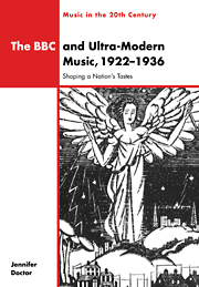 The BBC and Ultra-Modern Music, 1922–1936