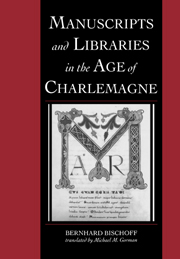 Manuscripts and Libraries in the Age of Charlemagne