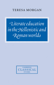 Literate Education in the Hellenistic and Roman Worlds