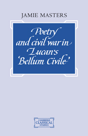 Poetry and Civil War in Lucan's Bellum Civile