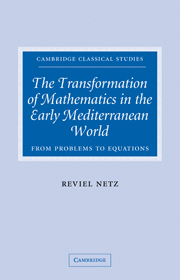 The Transformation of Mathematics in the Early Mediterranean World