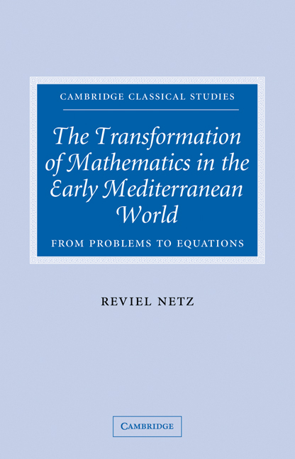 The Transformation of Mathematics in the Early Mediterranean World