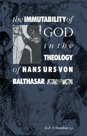 The Immutability of God in the Theology of Hans Urs von Balthasar
