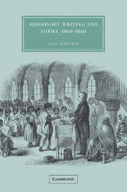 Missionary Writing and Empire, 1800–1860