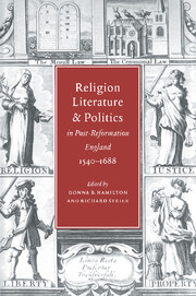 Religion, Literature, and Politics in Post-Reformation England, 1540–1688