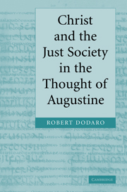 Christ and the Just Society in the Thought of Augustine