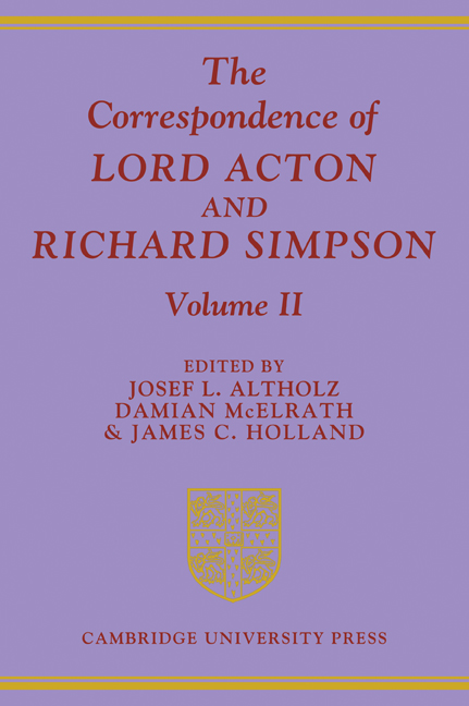 The Correspondence of Lord Acton and Richard Simpson