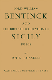 Lord William Bentinck and the British Occupation of Sicily 1811–1814