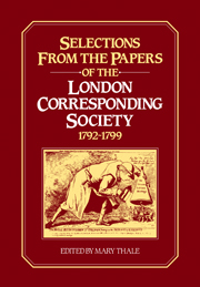 Selections from the Papers of the London Corresponding Society 1792–1799