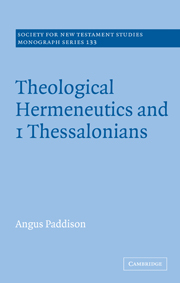 Theological Hermeneutics and 1 Thessalonians