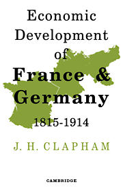 The Economic Development of France and Germany 1815–1914