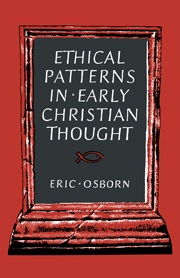 Ethical Patterns in Early Christian Thought