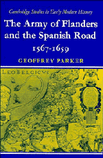 The Army of Flanders and the Spanish Road 1567–1659