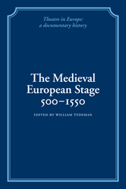 The Medieval European Stage, 500–1550