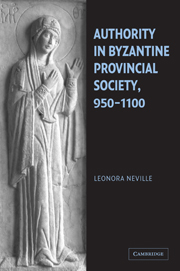 Authority in Byzantine Provincial Society, 950–1100
