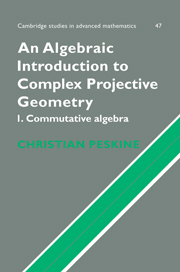 An Algebraic Introduction to Complex Projective Geometry