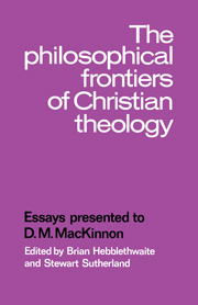 The Philosophical Frontiers of Christian Theology