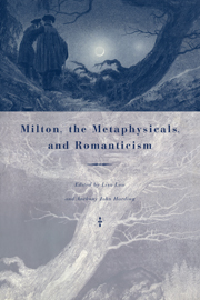 Milton, the Metaphysicals, and Romanticism