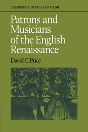 Patrons and Musicians of the English Renaissance