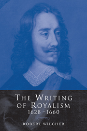 The Writing of Royalism 1628–1660