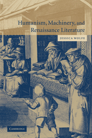 Humanism, Machinery, and Renaissance Literature