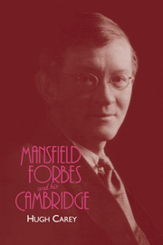 Mansfield Forbes and his Cambridge