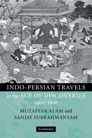 Indo-Persian Travels in the Age of Discoveries, 1400–1800