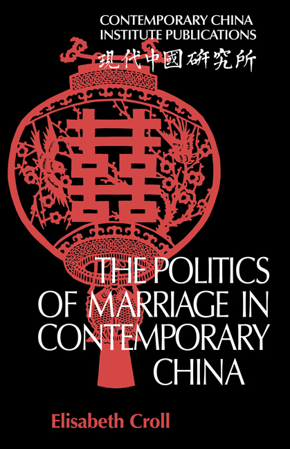 The Politics of Marriage in Contemporary China